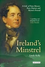 Buy Ireland's Minstrel A Life of Tom Moore, Poet, Patriot and Byron's Friend — BookShops.in