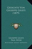 Gedichte Von Giuseppe Giusti (1879)