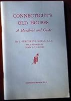 Connecticut's old houses,: A handbook and guide, (Connecticut booklet) B0007IUKV4 Book Cover