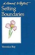 Setting Boundaries: Meditations for Codependents (Moment to Reflect) 0062554018 Book Cover