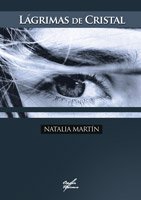 Lágrimas de cristal (Spanish Edition) 8484549046 Book Cover
