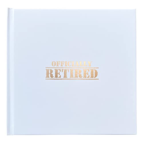 "Officially Retired" Guestbook - Great Keepsake Gift for The Retiree - Ideal for Retirement Parties/Gifts