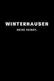  Winterhausen: Notizbuch, Notizblock, Notebook  Punktraster, Punktiert, Dotted  120 Seiten, DIN A5 (6x9 Zoll)  Notizen, Termine, Ideen, Skizzen, ...  Deine Stadt, Dorf, Region, Liebe und Heimat
