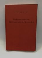 Die Finanzwirtschaft Des Staates Und Der Gemeinden: Eine Einfuhrung in Die Staatsfinanzwirtschaft 3428015290 Book Cover