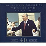 Ted Heath The Platinum Collection Great Tracks 2001