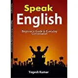 To Speak English Fluently: English Speaking Mastery In 7 Easy Steps Paperback 1 January 2021