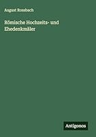Römische Hochzeits- und Ehedenkmäler 338642029X Book Cover