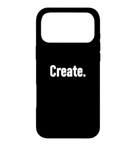 That Says Create Shirt - �uCreate�v�ƌ����f�U�C�� �X�}�z�P�[�X iPhone 17 Pro Max �p