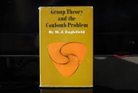 Paperback Group Theory and the Coulomb Problem Book