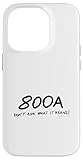 800A Don't ask what it means!