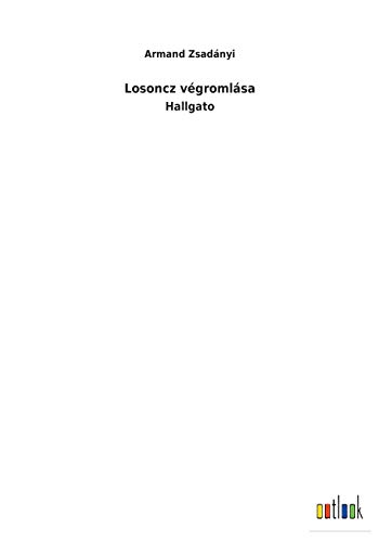 Losoncz végromlása (Hungarian Edition)