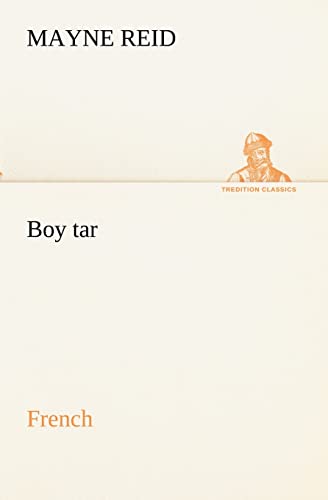 Boy tar. French (French Edition)