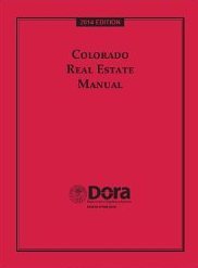 Unknown Binding 2014 Edition Colorado Real Estate Manual Book