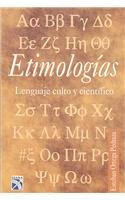 Etimologías: Lenguaje Culto y Científico 9681306058 Book Cover