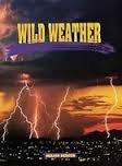 Paperback Wild Weather: Student Book (Ranger Rick Science Spectacular) Book