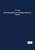 Wirtschaftsgeografie der Vereinigten Staaten von Amerika