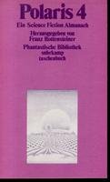 Polaris 4 - Ein Science Fiction-Almanach.