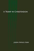 A Tramp in Christendom B0D8RFL6FS Book Cover