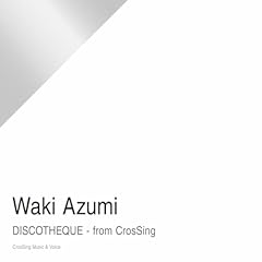 DISCOTHEQUE - from CrosSing / �a��������