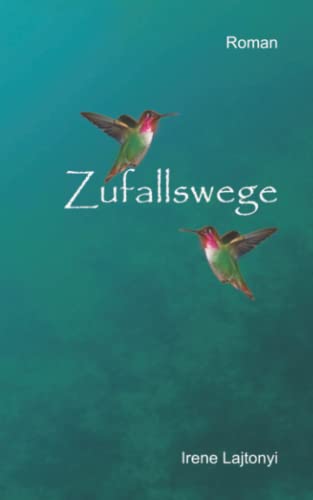 Zufallswege (Zufallswege | Senderos de Coincidencia, Band 2)
