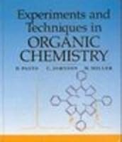 Experiments And Techniques In Organic Chemistry 0132988607 Book Cover