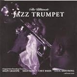  The Ultimate Jazz Trumpet [Import]