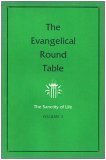 The Evangelical Round Table: The Sanctity of Life B000FDR1HC Book Cover
