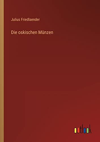 Die oskischen Münzen (German Edition)