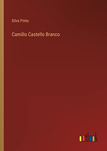 Camillo Castello Branco (Portuguese Edition)