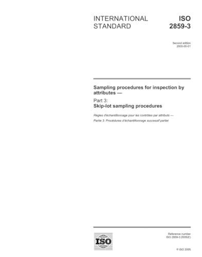 ISO 2859-3:2005, Sampling procedures for inspection by attributes - Part 3: Skip-lot sampling procedures