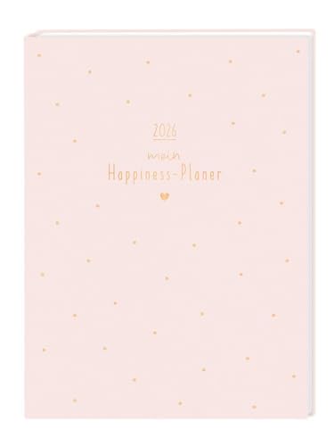 Lady-Terminplaner 2026 Mein Happiness-Planer: Terminplaner Softcover