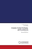 FIXED FUNCTIONAL APPLIANCES: Second Edition