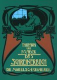  Das Schreinerbuch - Die Möbelschreinerei.