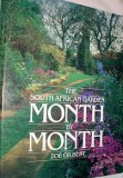 South African Garden Month by Month 0620074361 Book Cover