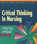 Critical Thinking in Nursing: A Practical Approach 0721658970 Book Cover