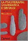 La psicoterapia: grammatica e sintass