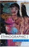 Ethnographic I: A Methodological Novel about Autoethnography book cover