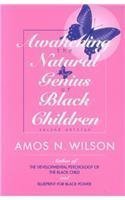Awakening the Natural Genius of Black Children 1879164019 Book Cover