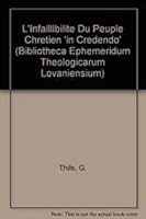 L'Infaillibilite Du Peuple Chretien 'in Credendo': Notes de Theologie Posttridentine 9042906014 Book Cover