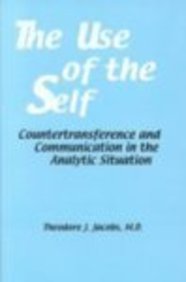 The Use of the Self: Countertransference and Co... 0823682846 Book Cover
