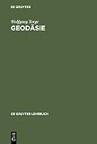 Geodäsie (De Gruyter Lehrbuch)