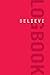 Believe Logbook (Believe Training Journal)