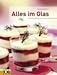 Produktbild Buch 'Alles im Glas'