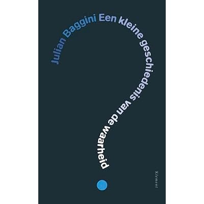 Een kleine geschiedenis van de waarheid