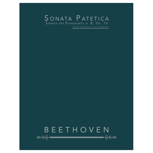 Sonata Patetica, Sonata per Pianoforte n. 8, Op. 13: spartito per pianoforte, con diteggiatura