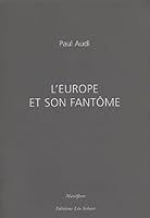 L'europe et son fantome (LIGNES ET MANIFESTE) 2914172664 Book Cover