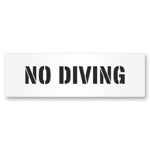 SmartSign “No Diving” Stencil for Pools, 4 inch Tall Letters, Reusable, 63 mil Durable ABS Plastic, Burr-Free Edges, Easy To Clean