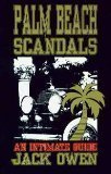 Palm Beach Scandals: An Intimate Guide 0935834907 Book Cover