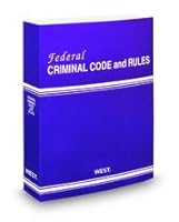 Federal Criminal Code and Rules 2010 0314900292 Book Cover