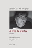 A tres de quatre (Poesia, Band 35)